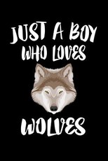Just A Boy Who Loves Wolves