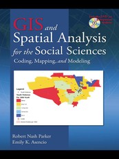 GIS and Spatial Analysis for the Social Sciences