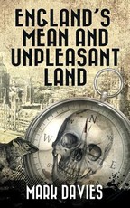 England's Mean And Unpleasant Land