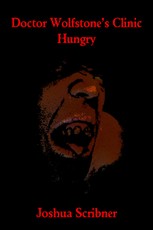 Doctor Wolfstone's Clinic: Hungry