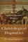 Christological Dogmatics