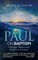 Paul on Baptism