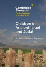 Children in Ancient Israel and Judah