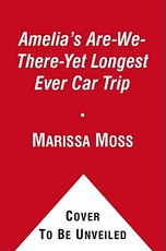 Amelia's Are-We-There-Yet Longest Ever Car Trip