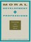 Moral Development in the Professions
