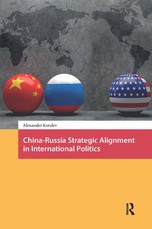 China-Russia Strategic Alignment in International Politics