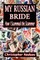 My Russian Bride