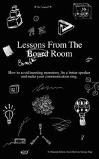 Lessons from the Bored Room