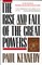 The Rise and Fall of the Great Powers