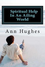 Spiritual Help In An Ailing World