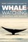 Mark Carwardine's Guide To Whale Watching In Britain And Europe