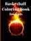 Basketball Coloring Book for Kids