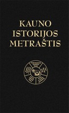 Kauno istorijos metraštis. T. 6