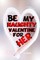 Be My Naughty Valentine For Her
