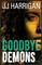 Goodbye Demons