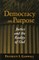 Democracy on Purpose