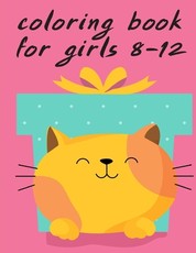 Coloring Book For Girls 8-12