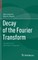Decay of the Fourier Transform