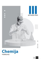 Chemija. Praktikumas 11 (III gimnazijos) klasei