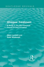 Lundahl, M: Unequal Treatment (Routledge Revivals)