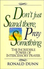 Dont Just Stnd/Pray Somth