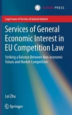 Services of General Economic Interest in Eu Competition Law