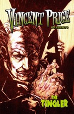 Vincent Price Presents: The Tinglers: Graphic Novel