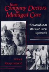 From Company Doctors to Managed Care