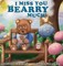 I Miss You Bearry Much