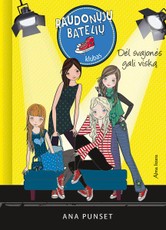 Raudonųjų batelių klubas 3. Dėl svajonės gali viską