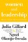 Women and Leadership: Real Lives, Real Lessons