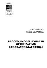 Procesų modeliavimo ir optimizavimo laboratoriniai darbai