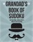 Grandad's Book Of Sudoku