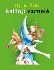 Baltoji varnelė. Eilėraščiai