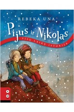 Pijus ir Nikolas: visų laikų istorija