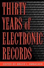 Thirty Years of Electronic Records