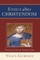 Ethics after Christendom