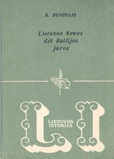 Lietuvos kovos dėl Baltijos jūros