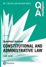 Law Express Question and Answer: Constitutional and Administrative Law