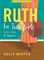 Ruth - Teen Girls' Bible Study Book