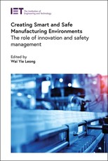Creating Smart and Safe Manufacturing Environments