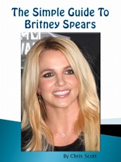 Simple Guide To Britney Spears