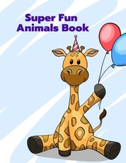 Super Fun Animals Book