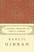 A Second Treasury of Kahlil Gibran