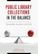 Public Library Collections in the Balance
