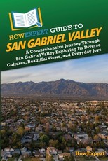 HowExpert Guide to San Gabriel Valley