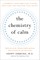 The Chemistry of Calm