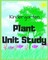 Kindergarten Plant Unit Study