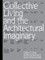 Collective Living and the Architectural Imaginary