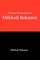 Selected Writings from Mikhail Bakunin